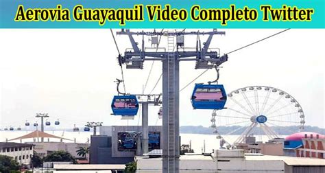 video completo aerovia guayaquil twitter